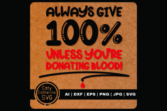 Always Give 100 Unless Donating Blood: A Designer’s Review