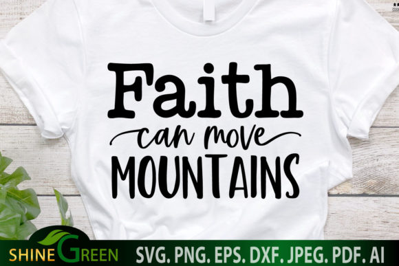 Faith Can Move Mountains Quote: A Designer's Review