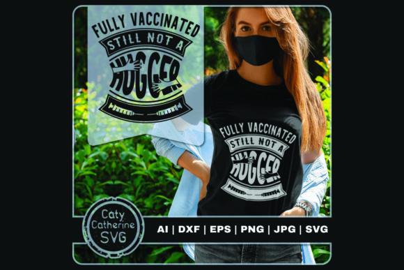 Review: Fully Vaccinated Still Not a Hugger Design